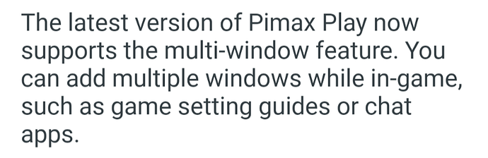 The latest Pimax Play update adds a multi-window feature, allowing users to add multiple windows such as game setting guides or chat apps while in-game. (Captioned by AI)