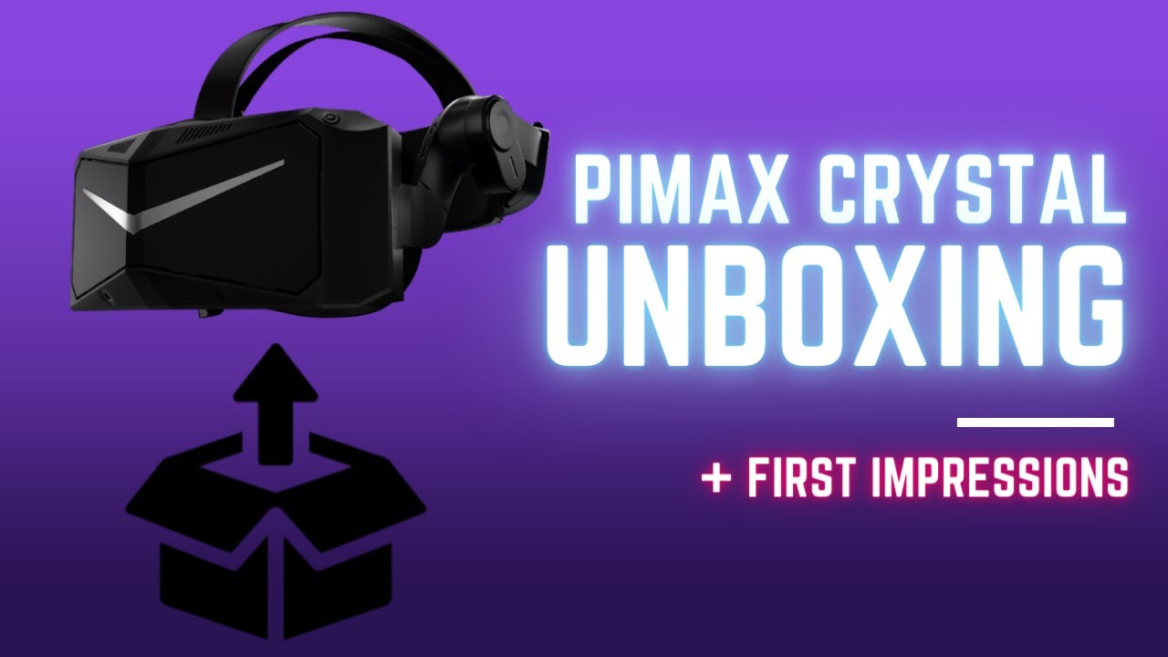 PIMAX CRYSTAL HANDS-ON IMPRESSIONS - This High-End VR Headset Has